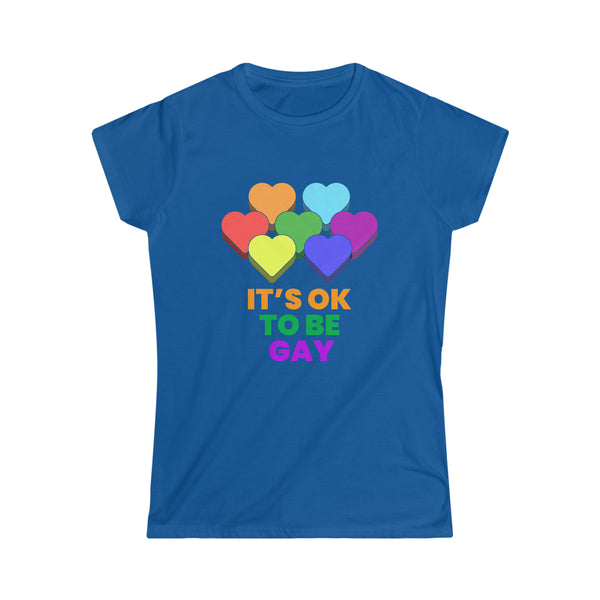 It's OK to Be Gay Pride Month Pride Day Rainbow Lesbian Gay Shirts for Women