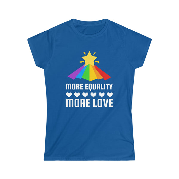 LGBT More Equality More Love Shirts LGBTQ Gay Lesbian LGBT Women Tops