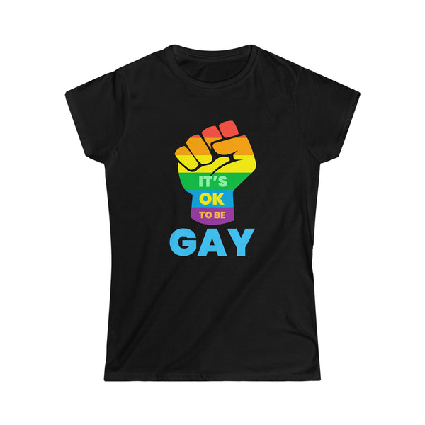 It's OK to Be Gay Gender Equality LGBTQ Pride Day Gay Parade Womens Shirts