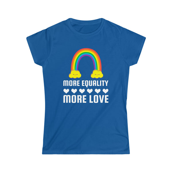 LGBT More Equality More Love T Shirt LGBTQ Gay Lesbian LGBT Womens Shirts