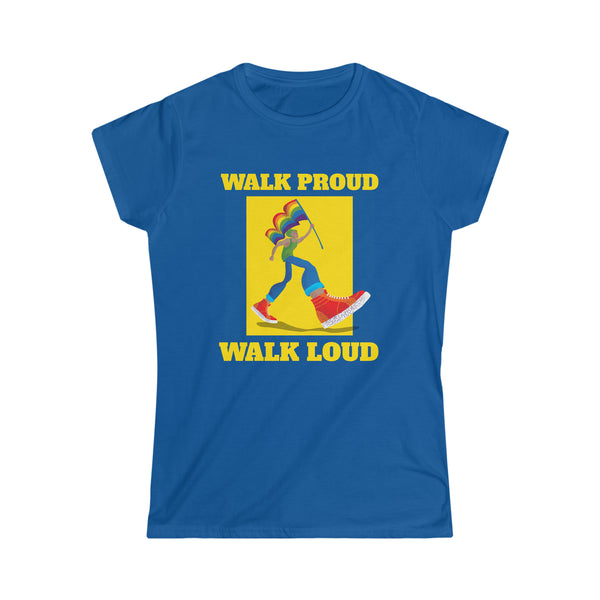 Walk Proud Walk Loud Pride Day Parade Shirt Gay Pride LGBTQ Womens Shirts