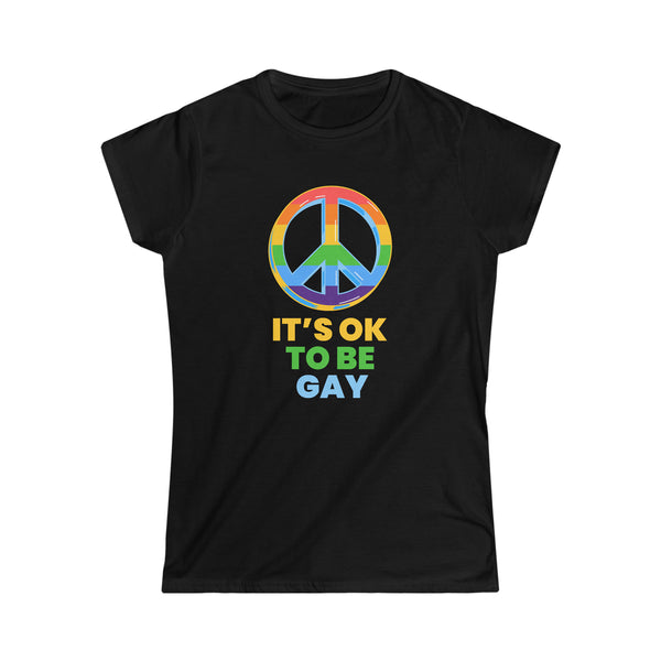 It's OK to Be Gay Pride Ally LGBT Pride Rainbow Lesbian Gay Womens Shirts