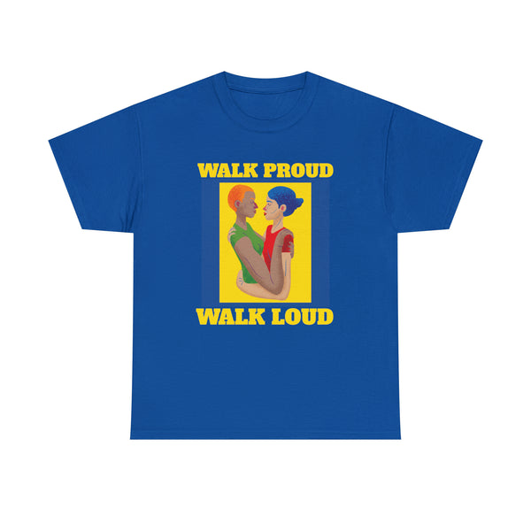 Walk Proud Walk Loud Pride Day Parade Shirt LGBTQ Parade Plus Size Clothing for Women