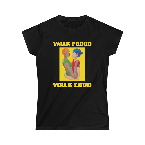 Walk Proud Walk Loud Pride Day Parade Shirt LGBTQ Parade Women Tops